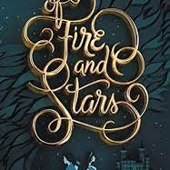 Of Fire and Stars