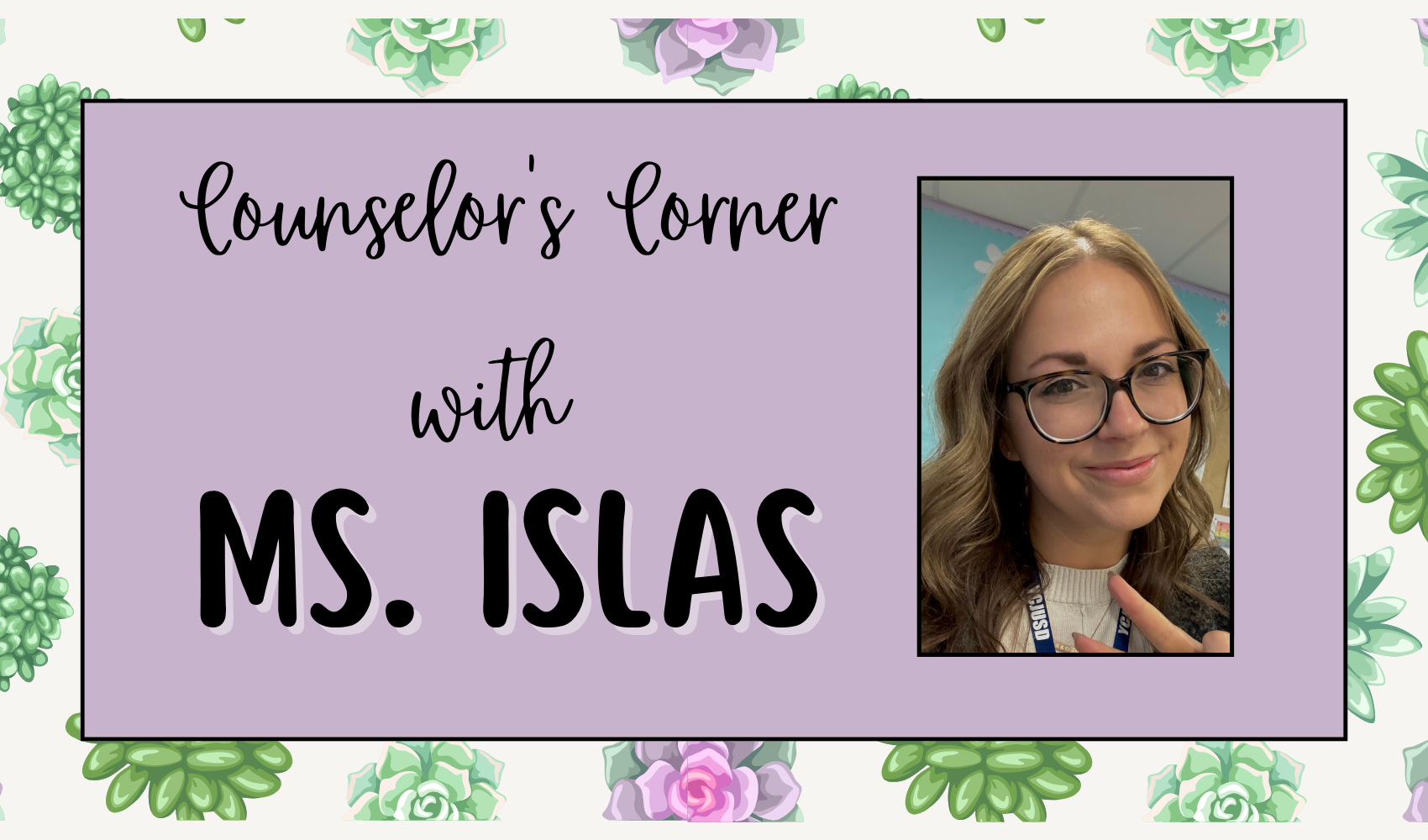 Ms. Islas Councilor's Corner 