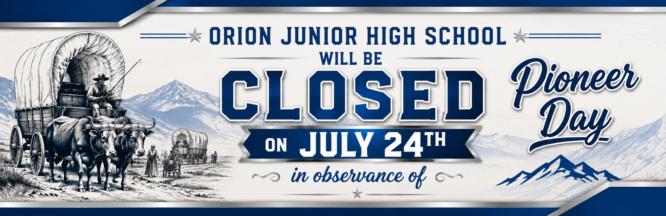 Orion Junior High Closed on Pioneer Day