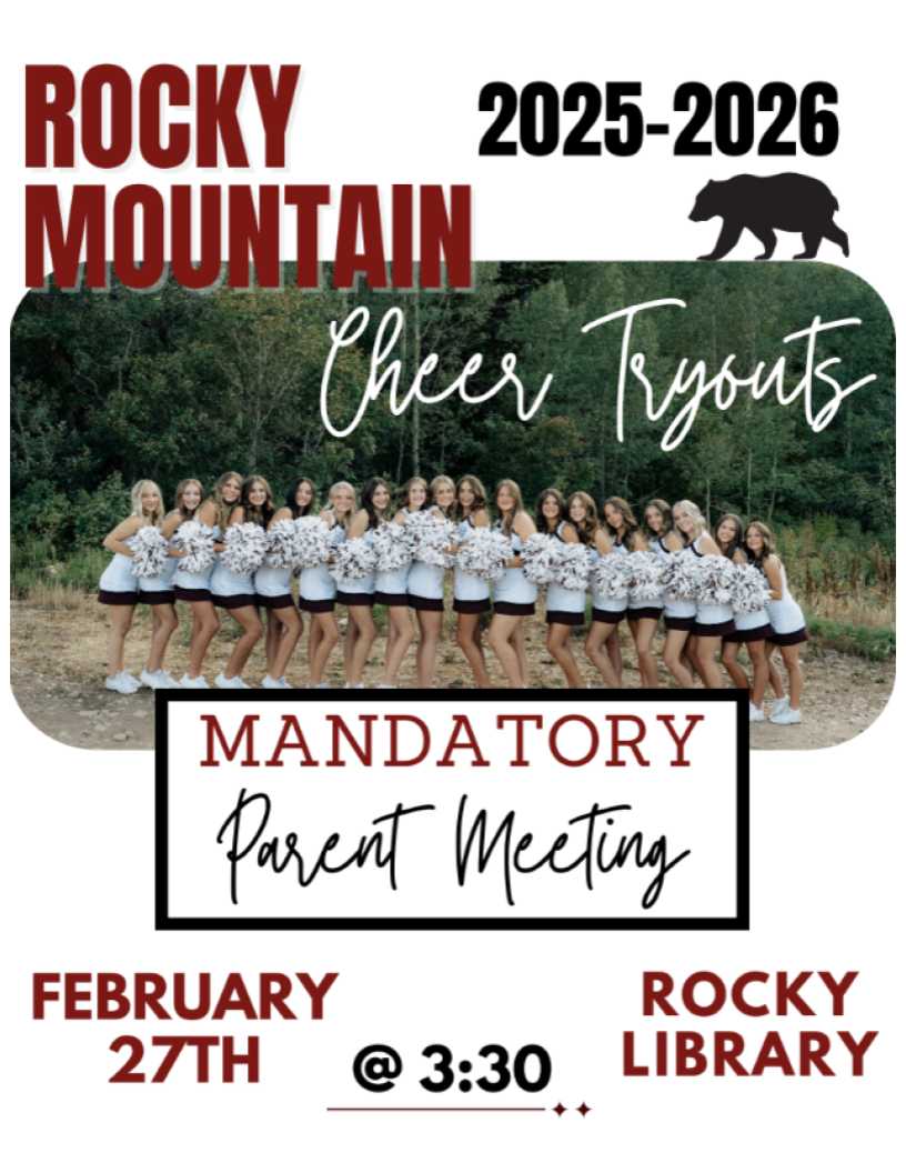 RMJH Cheer Tryouts Information: Mandatory Parent Meeting in the library on February 27th at 3:30 pm.