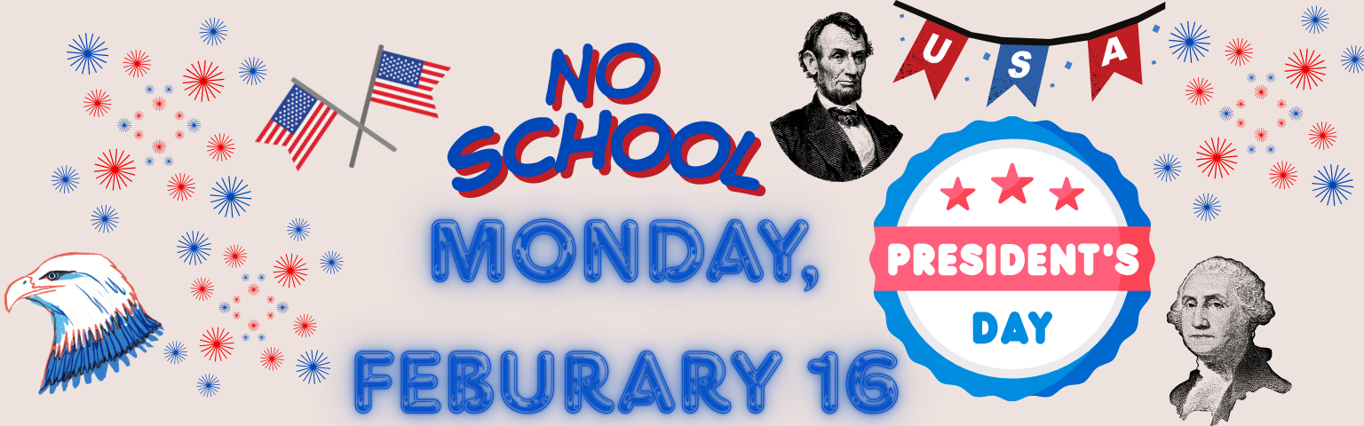 No School Feb. 16