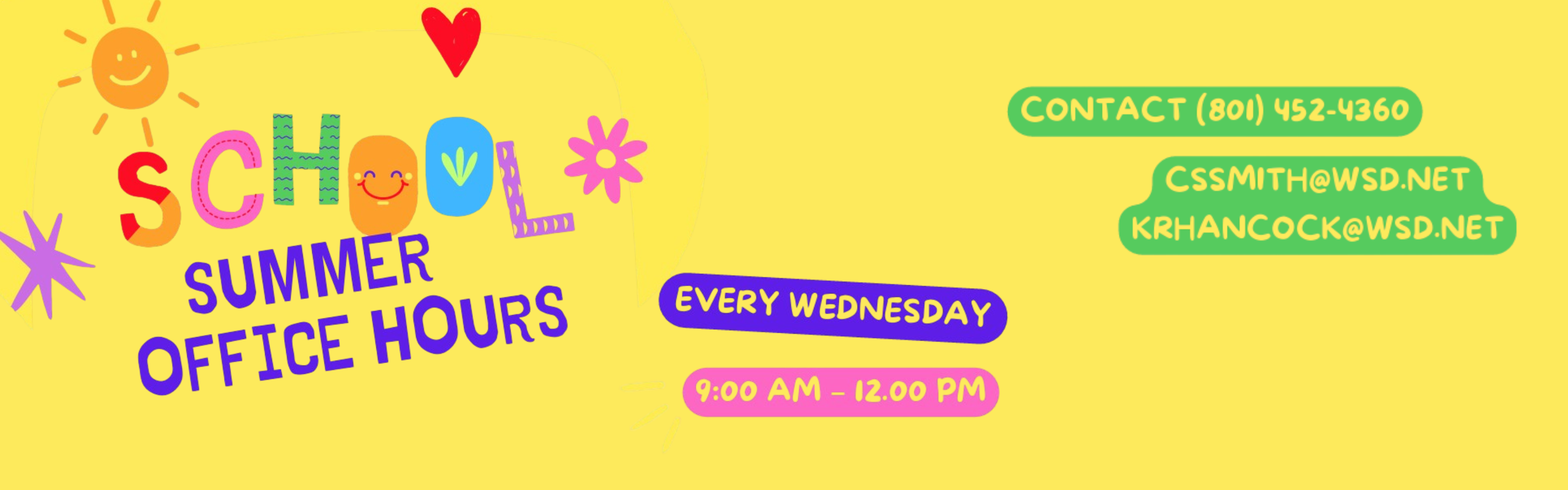Summer Hours Every Wednesday from 9-noon. Contact 801-452-4360 cssmith@wsd.net or krhancock@wsd.net