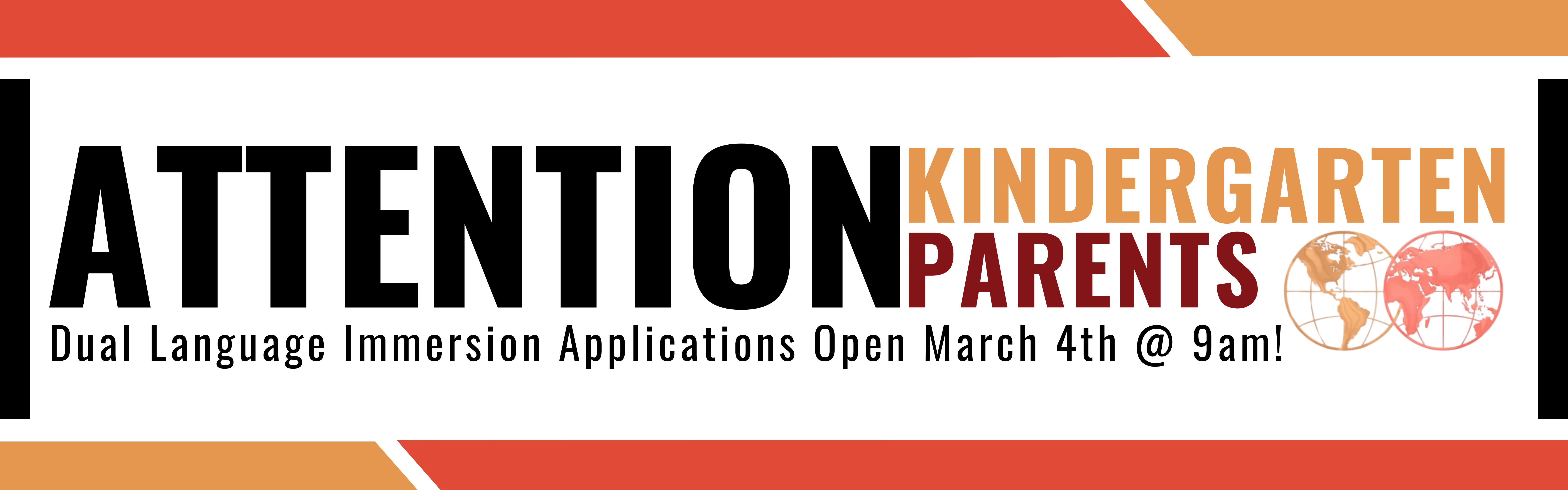 Dual Language Immersion Application opens March 4th on the district website