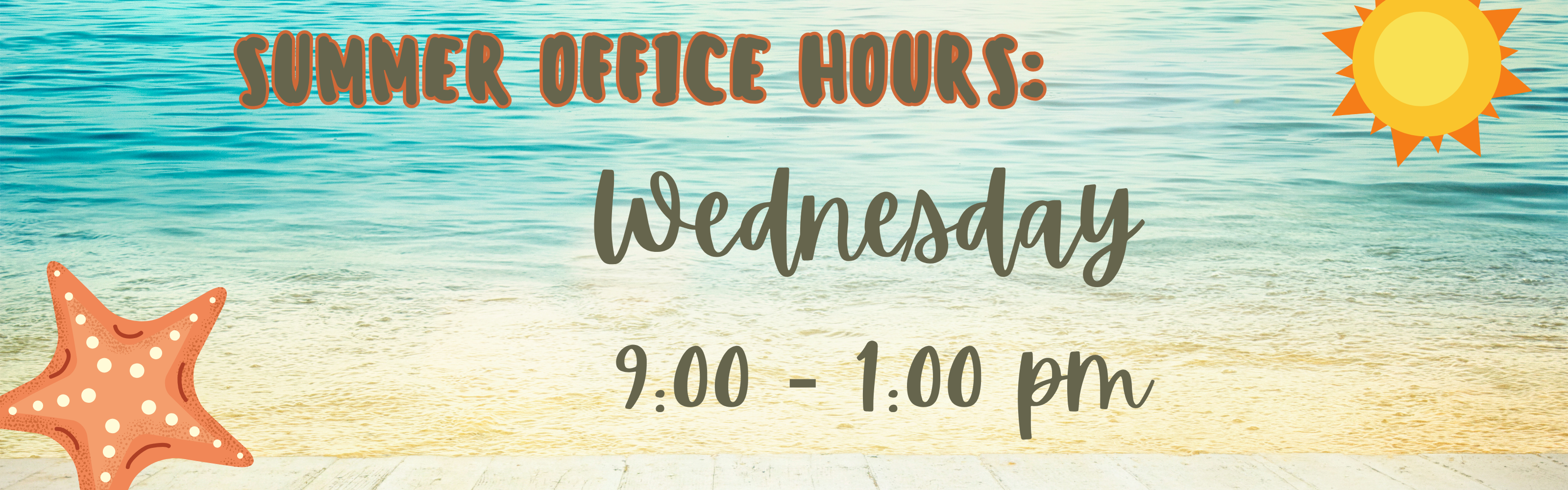 Summer Hours: Wednesdays-9-1 pm