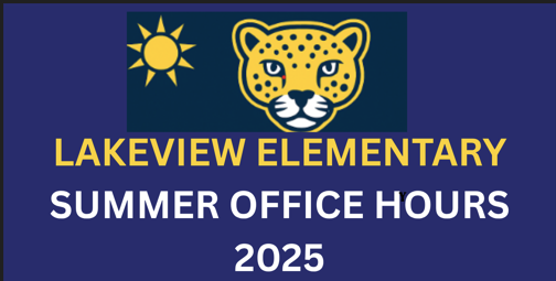 Lakeview Summer office hours 2025