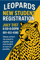 New student registration, July 31st, 8:00am - 6:00pm, 801-452-4380