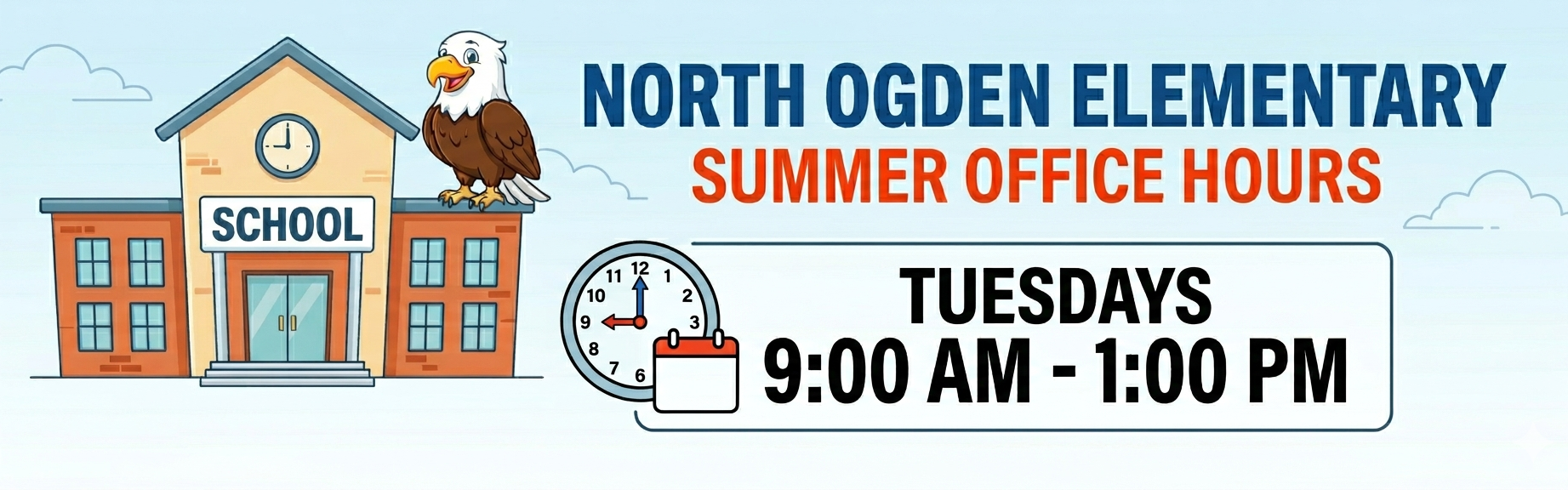 A horizontal school website banner for North Ogden Elementary announcing summer office hours. The text reads: "NORTH OGDEN ELEMENTARY SUMMER OFFICE HOURS — TUESDAYS FROM 9:00-1:00pm". The graphic is decorated with a cartoon bald eagle mascot on a school building, a calendar icon marking Tuesday, a clock pointing to 9:00, and various illustrated school supplies.
