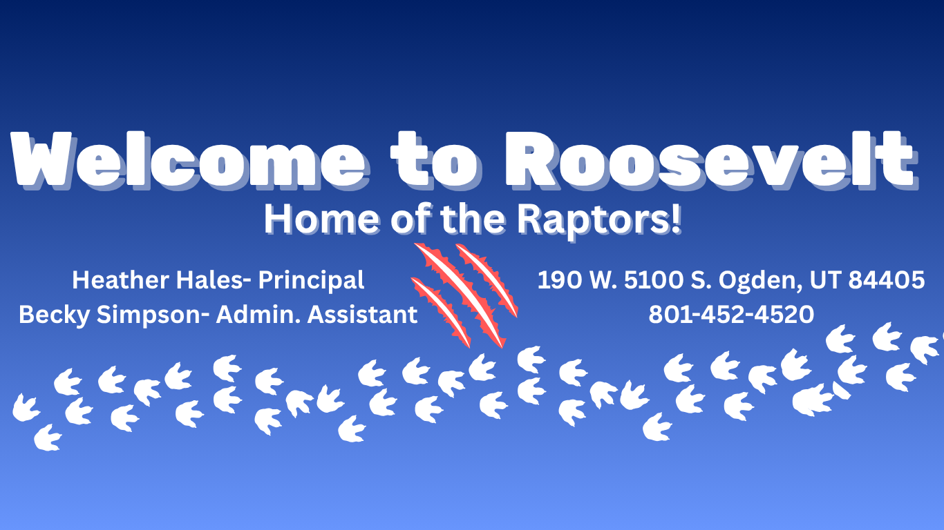 welcome to roosevelt- home of the raptors- heather hales prinicpal