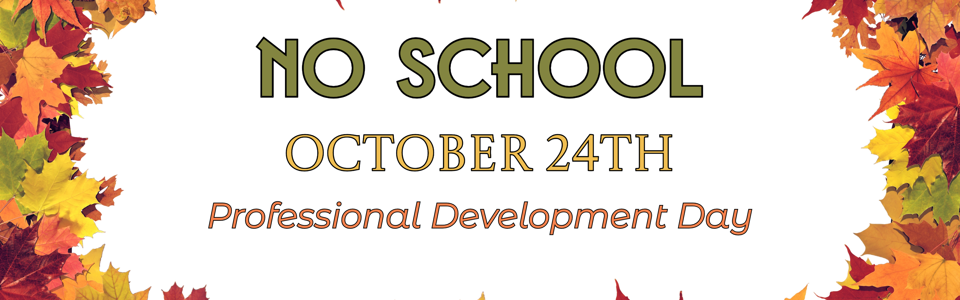No School October 24