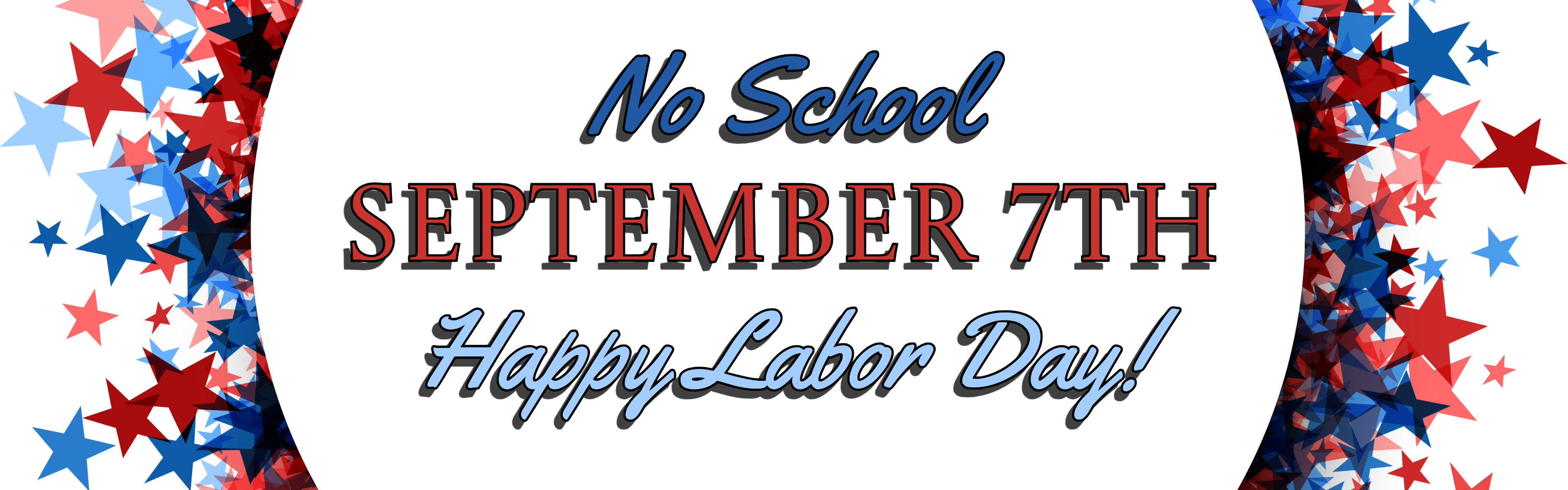 No School September 7th for Labor Day