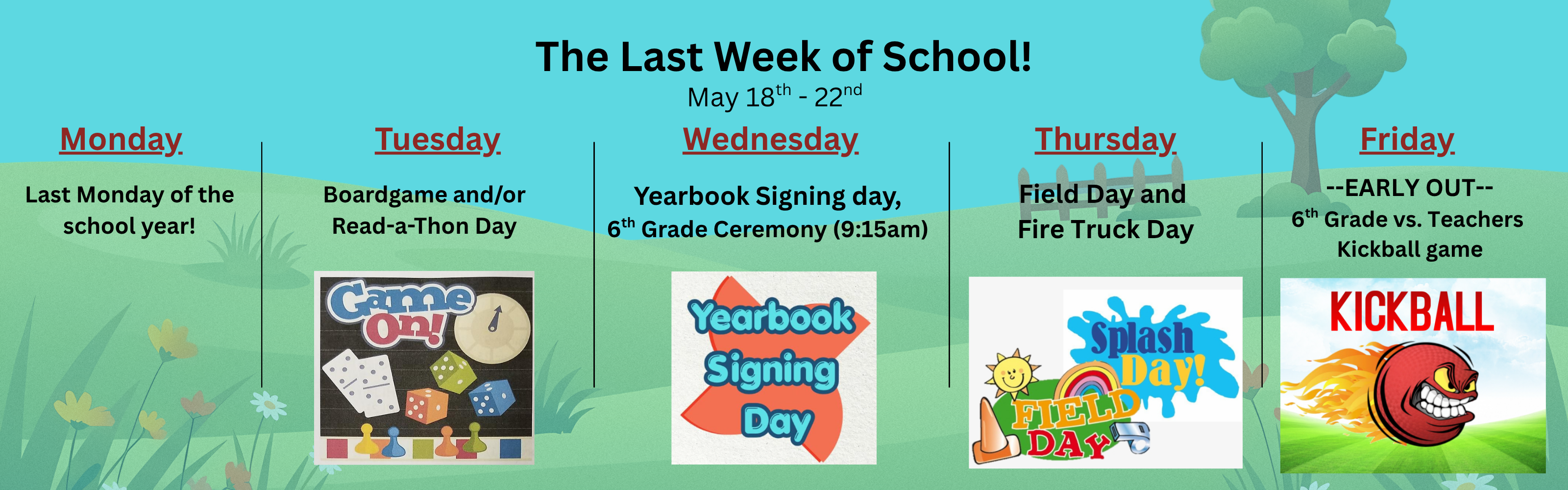 Last week of school flyer