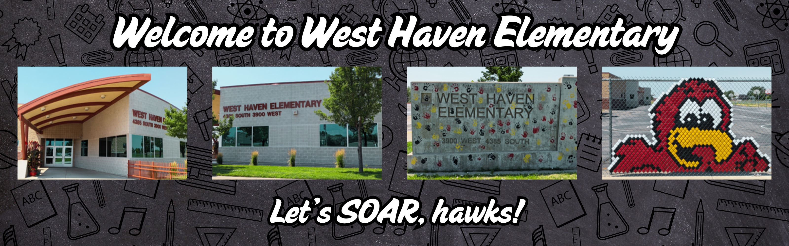 Welcome to West Haven Elementary, Let's SOAR, hawks!