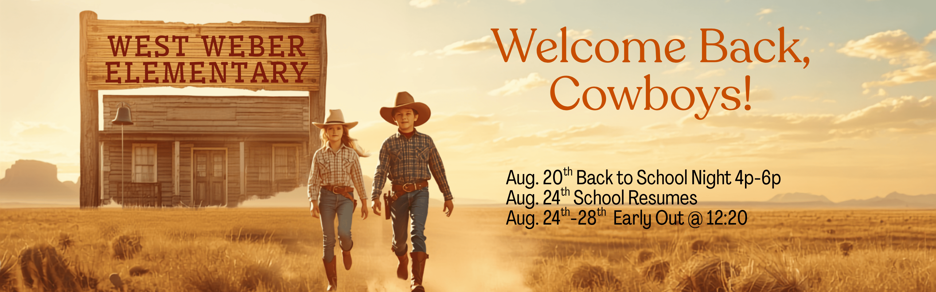 West Weber Elementary back-to-school banner featuring a cowgirl and cowboy walking in a field Text reads "Welcome Back, Cowboys!" and lists school start dates and times for late August.
