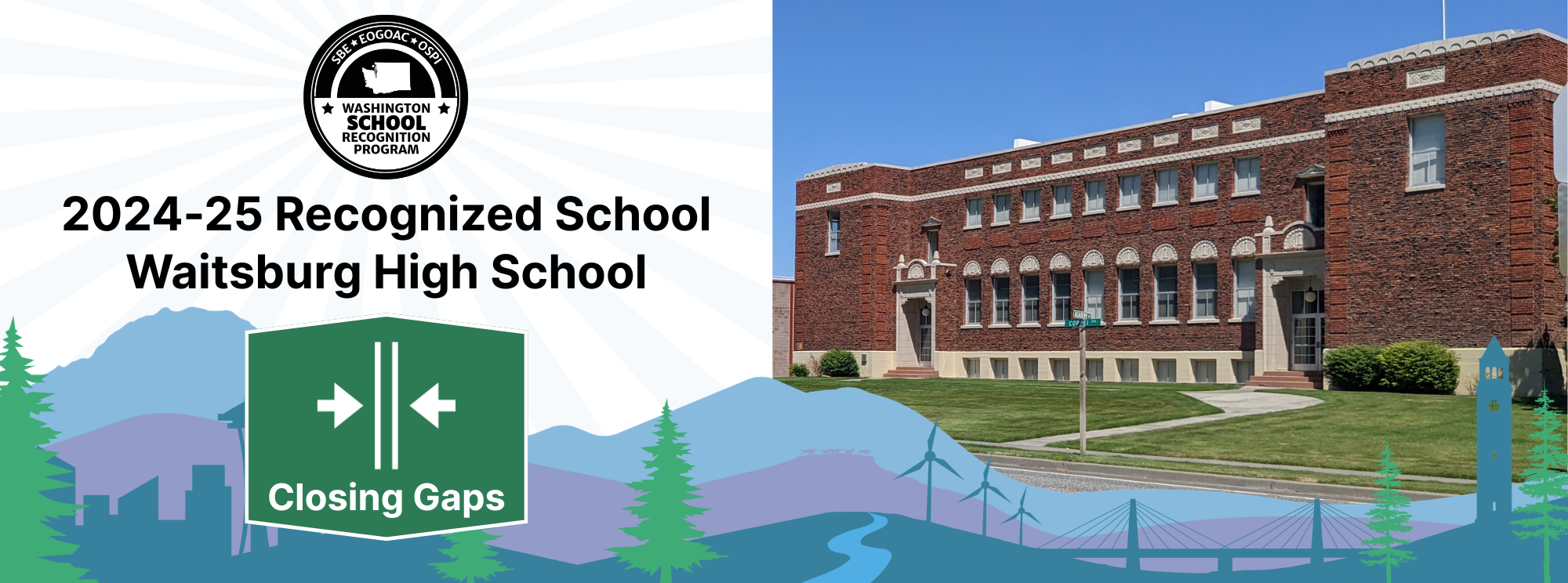 2024-25 Washington School Recognition Program Recognized School Waitsburg High School for Closing Gaps