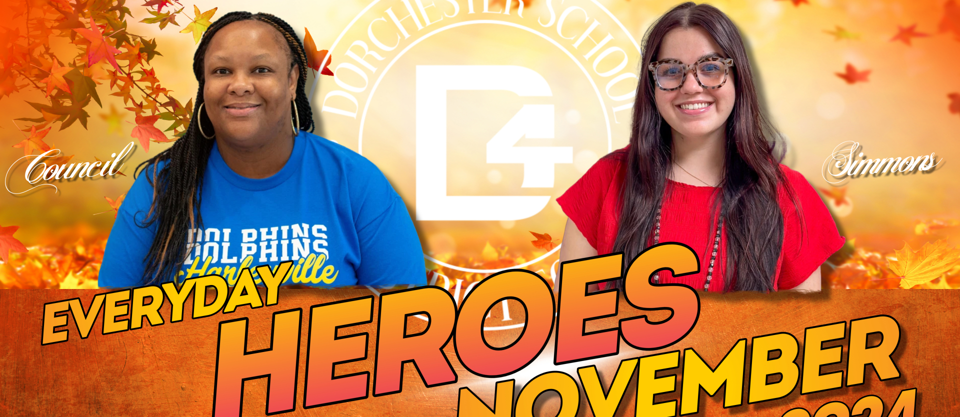 november everyday heroes Mrs. Council and Ms. Simmons