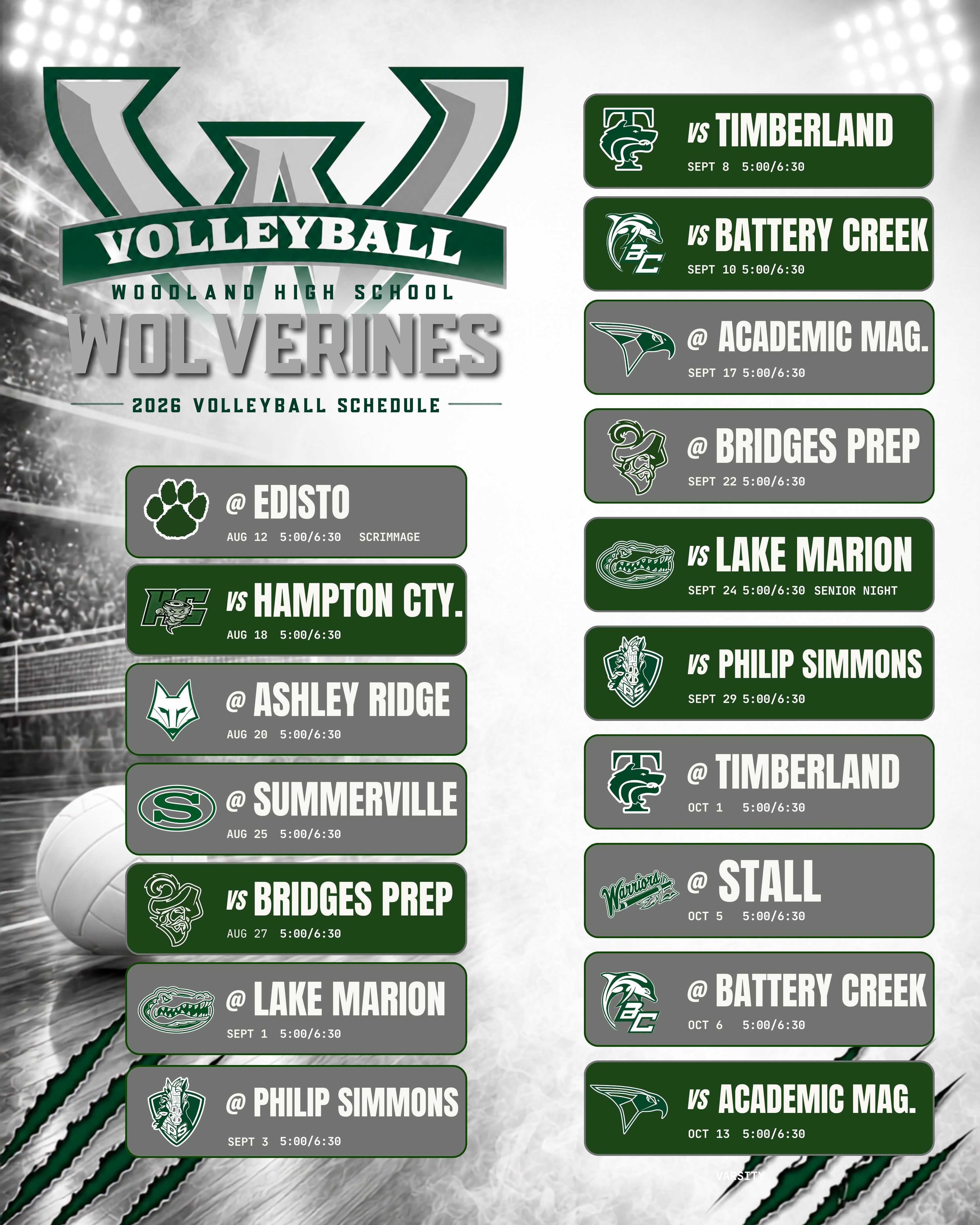 Woodland High School Wolverines volleyball 2026 schedule graphic. Green, gray, and white design with a stylized "W" logo and the team name over a stadium background. Header reads "Volleyball, Woodland High School Wolverines, 2026 Volleyball Schedule."  Sixteen game listings, each with an opponent logo, home ("vs") or away ("@") designation, date, and time:  Aug 12 @ Edisto, 5:00/6:30, scrimmage Aug 18 vs Hampton Cty., 5:00/6:30 Aug 20 @ Ashley Ridge, 5:00/6:30 Aug 25 @ Summerville, 5:00/6:30 Aug 27 vs Bridges Prep, 5:00/6:30 Sept 1 @ Lake Marion, 5:00/6:30 Sept 3 @ Philip Simmons, 5:00/6:30 Sept 8 vs Timberland, 5:00/6:30 Sept 10 vs Battery Creek, 5:00/6:30 Sept 17 @ Academic Mag., 5:00/6:30 Sept 22 @ Bridges Prep, 5:00/6:30 Sept 24 vs Lake Marion, 5:00/6:30, Senior Night Sept 29 vs Philip Simmons, 5:00/6:30 Oct 1 @ Timberland, 5:00/6:30 Oct 5 @ Stall, 5:00/6:30 Oct 6 @ Battery Creek, 5:00/6:30 Oct 13 vs Academic Mag., 5:00/6:30  Small text at the bottom reads "Varsity."
