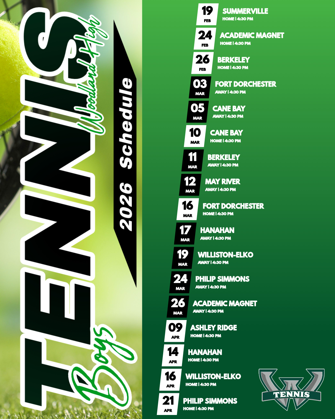 Vertical graphic for Woodland High School Girls Tennis 2026 schedule. Left side features a close-up tennis ball background with large “TENNIS” text and “Woodland High Girls,” plus a “2026 Schedule” banner. Right side lists match dates from February 19 through April 21 with opponents, locations, and 4:30 p.m. start times, and includes a Woodland “W” tennis logo at the bottom.