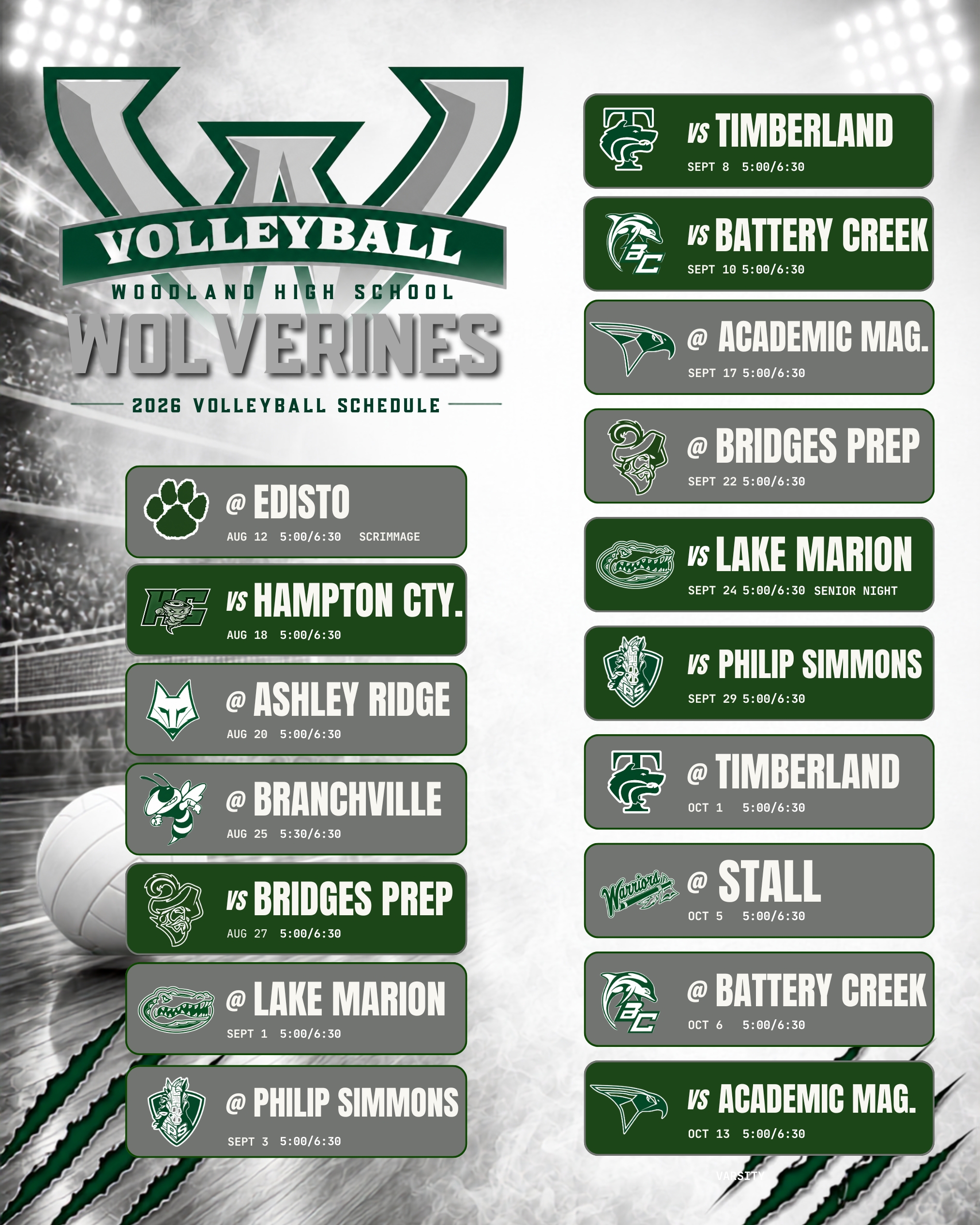 Woodland High School Wolverines Varsity Volleyball 2026 schedule graphic listing 17 matches from August through October with opponent logos, home/away labels, and JV/Varsity start times, on a white and green background.  Transcript: Woodland High School Wolverines 2026 Volleyball Schedule (Varsity)  August 12 – @ Edisto – 5:00/6:30 – Scrimmage August 18 – vs Hampton County – 5:00/6:30 August 20 – @ Ashley Ridge – 5:00/6:30 August 25 – @ Branchville – 5:30/6:30 August 27 – vs Bridges Prep – 5:00/6:30 September 1 – @ Lake Marion – 5:00/6:30 September 3 – @ Philip Simmons – 5:00/6:30 September 8 – vs Timberland – 5:00/6:30 September 10 – vs Battery Creek – 5:00/6:30 September 17 – @ Academic Magnet – 5:00/6:30 September 22 – @ Bridges Prep – 5:00/6:30 September 24 – vs Lake Marion – 5:00/6:30 – Senior Night September 29 – vs Philip Simmons – 5:00/6:30 October 1 – @ Timberland – 5:00/6:30 October 5 – @ Stall – 5:00/6:30 October 6 – @ Battery Creek – 5:00/6:30 October 13 – vs Academic Magnet – 5:00/6:30