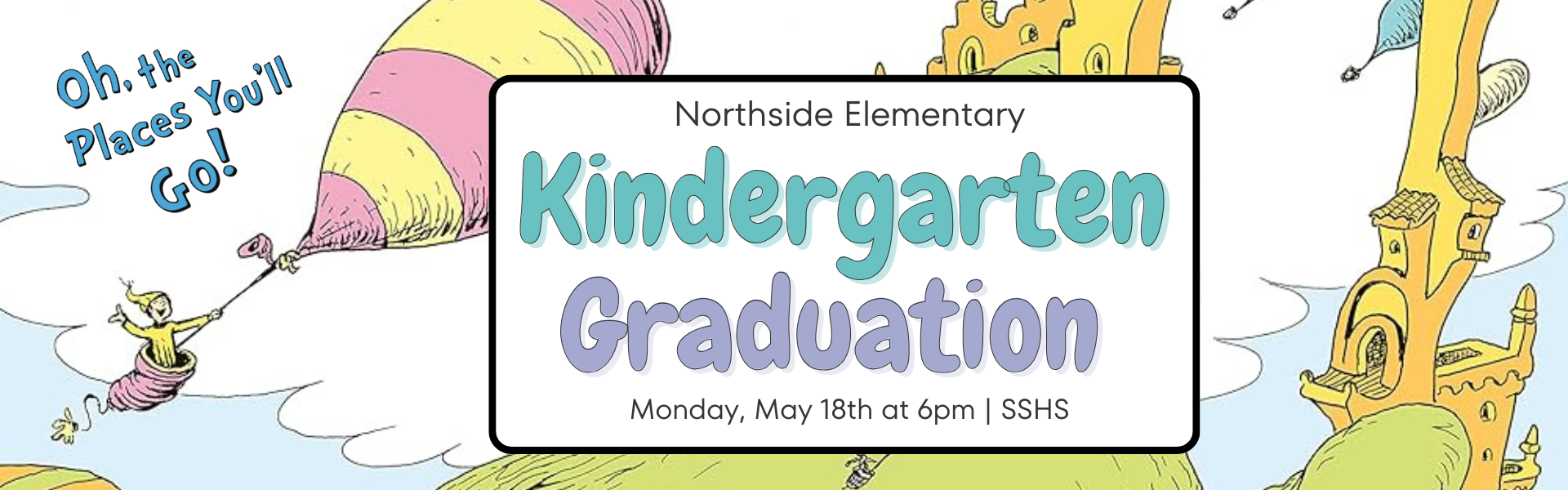 kindergarten graduation is Monday, May 18th at 6pm at Siloam Springs High School