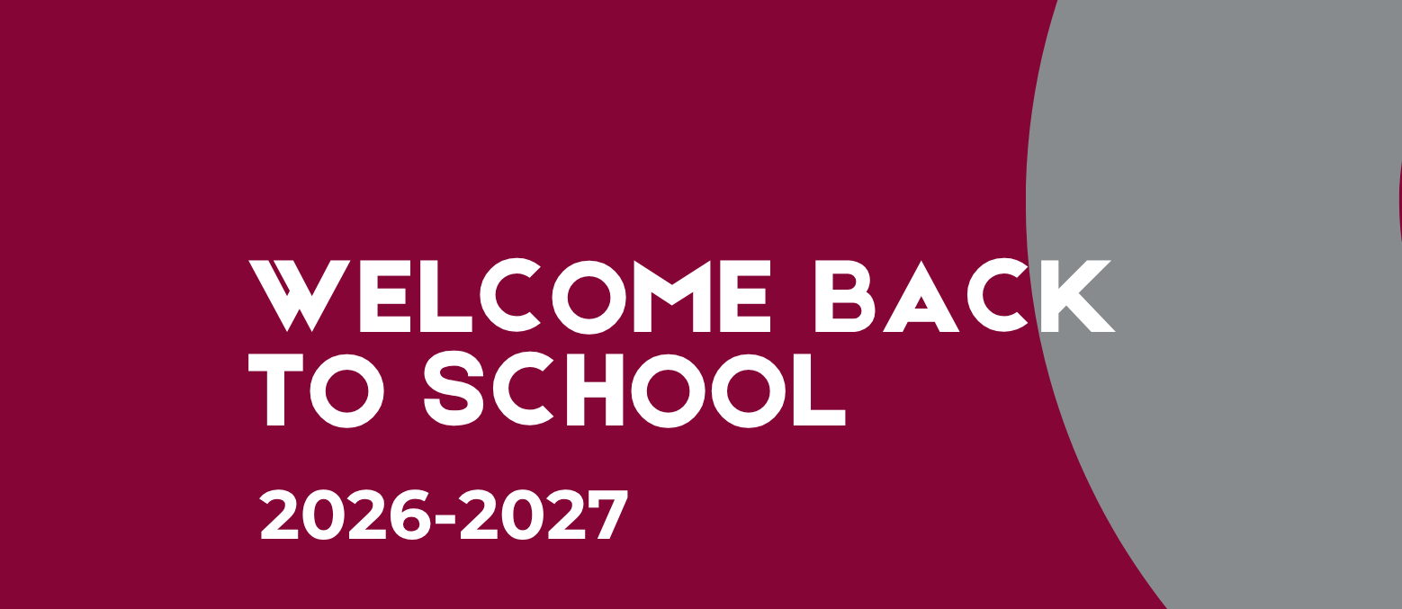 A red background displays white text "Welcome Back to School 2026-2027" over a large gray circle.