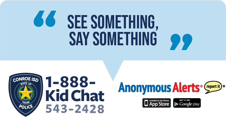 See Something, Say Something 1-888-KidChat Anonymous Alerts