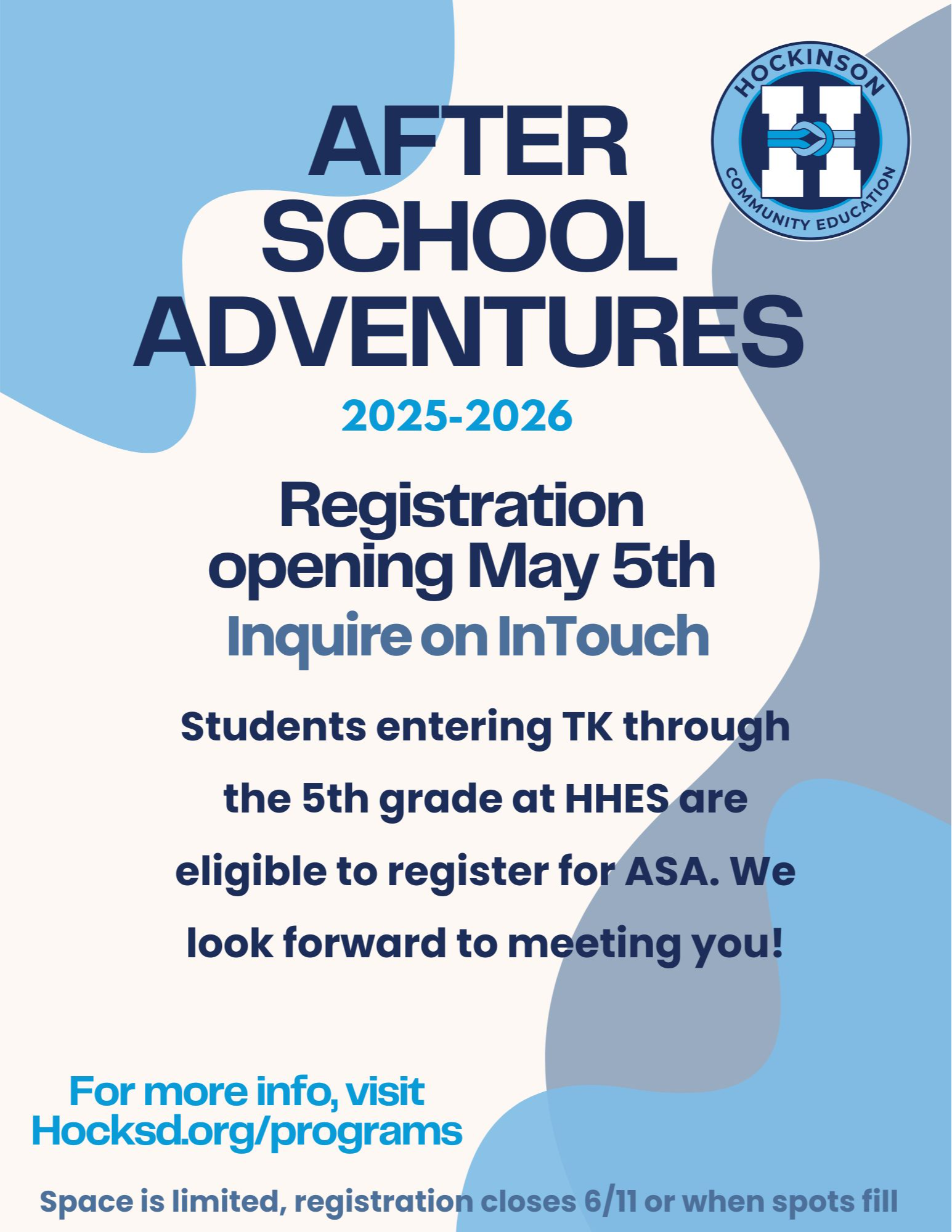 After School Adventures is opening registration on May 5th, Register on Intouch