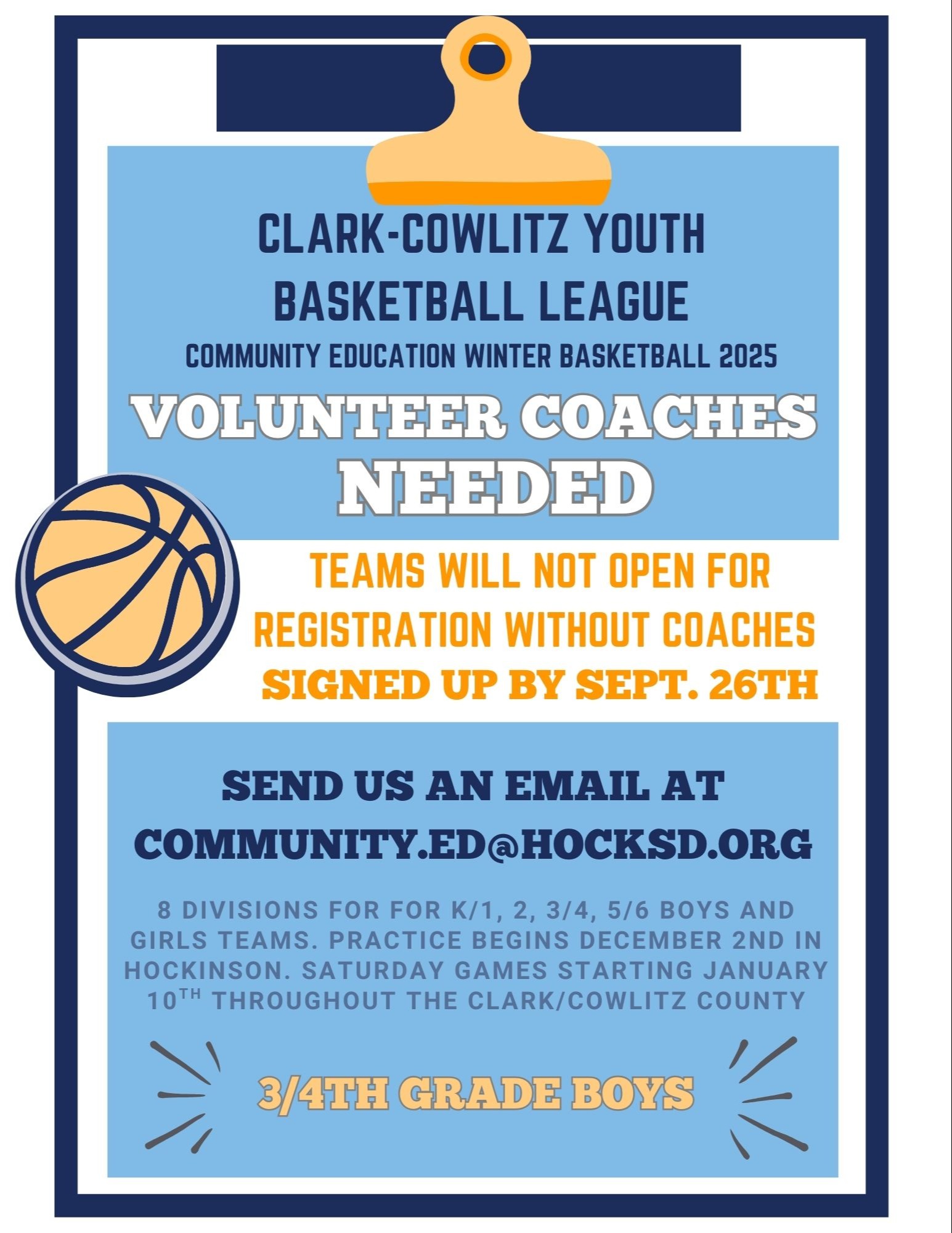 Clark Cowlitz Youth Basketball League, Community Education Winter Baskeyball 2025-2026. Volunteer Coaches Needed. Teams cannot open up without coaches confirmed by September 26th 2025. Send us an Email at Communty.ed@hocksd.org We are looking for 3/4th grade boys coaches and 5/6th grade girls coaches