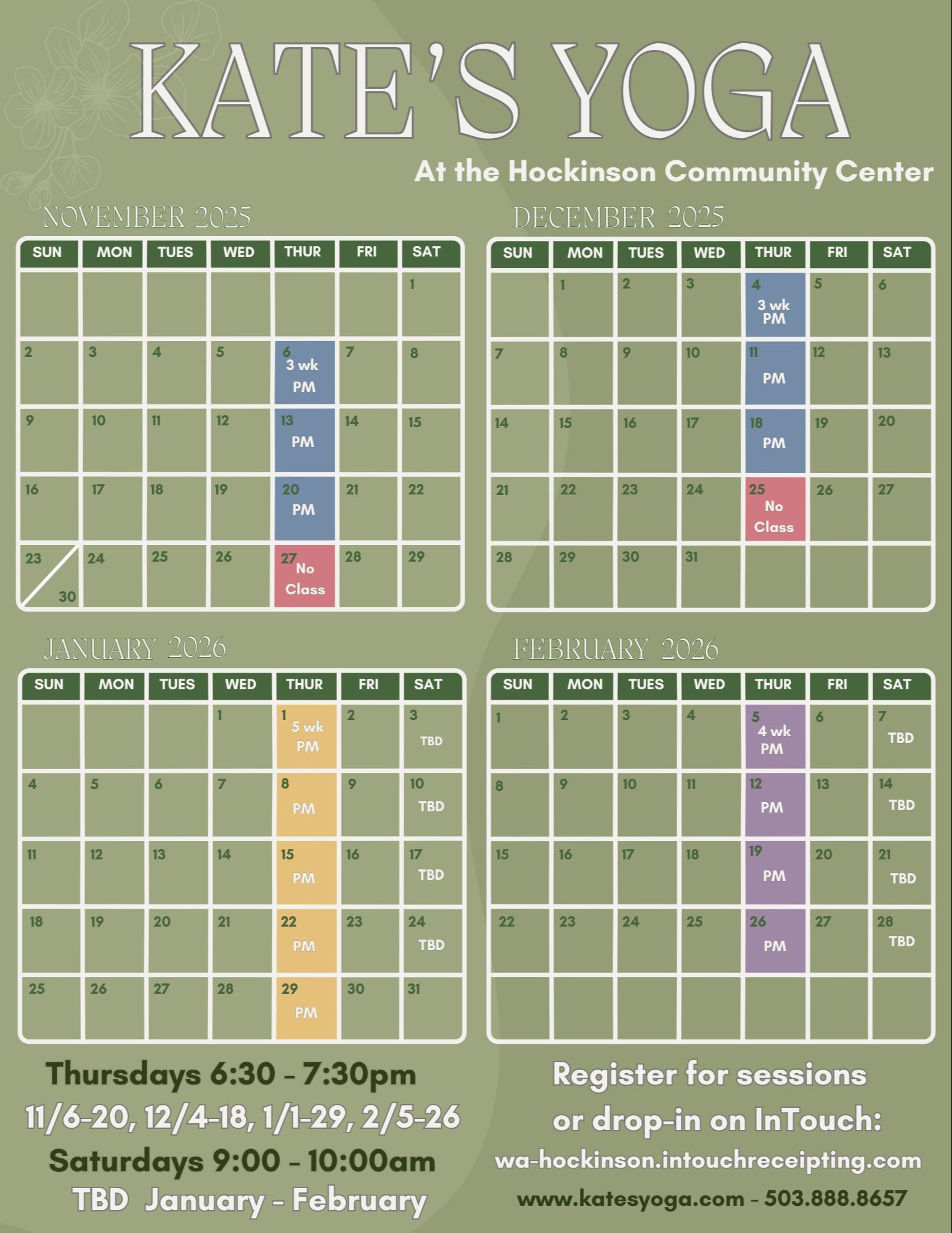 A flyer for "Kate’s Yoga at the Hockinson Community Center" showing a calendar for November through February. The calendar highlights class dates:  Classes every Thursday (PM). The website is www.katesyoga.com and phone number is 503.888.8657.
