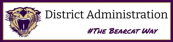 A banner displaying the text 'District Administration' alongside a graphic of a bearcat's head and the phrase '#THE Bearcat WAY'.