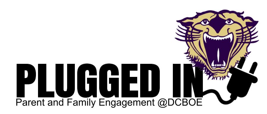 A graphic featuring the text 'PLUGGED IN' with a tiger's head logo and a plug icon, promoting parent and family engagement at DCBOE.