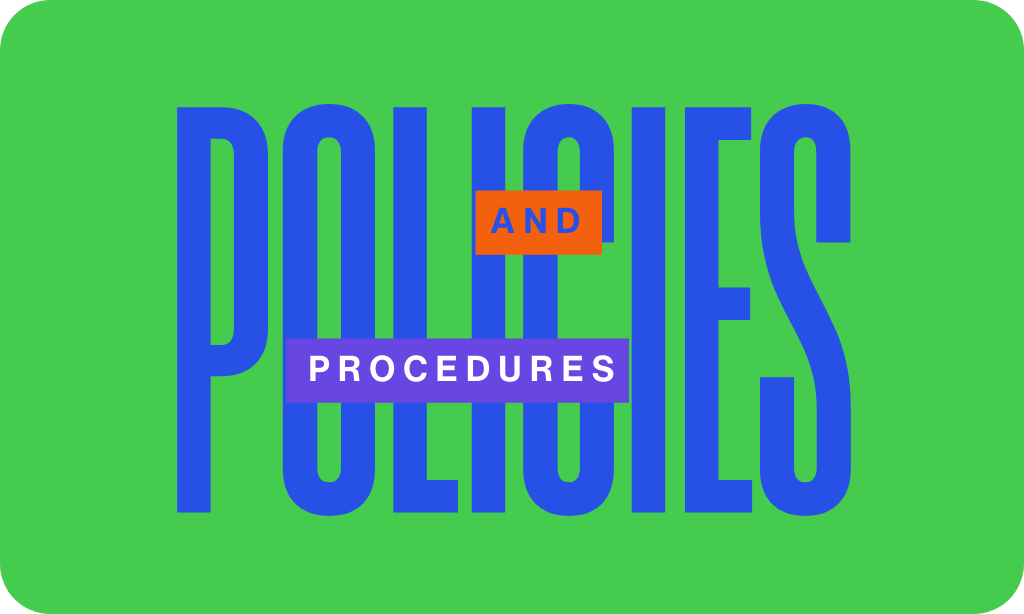 Policies and Procedures
