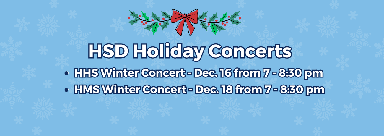 HHS and HMS Holiday Concert Schedule for the 2025 season.