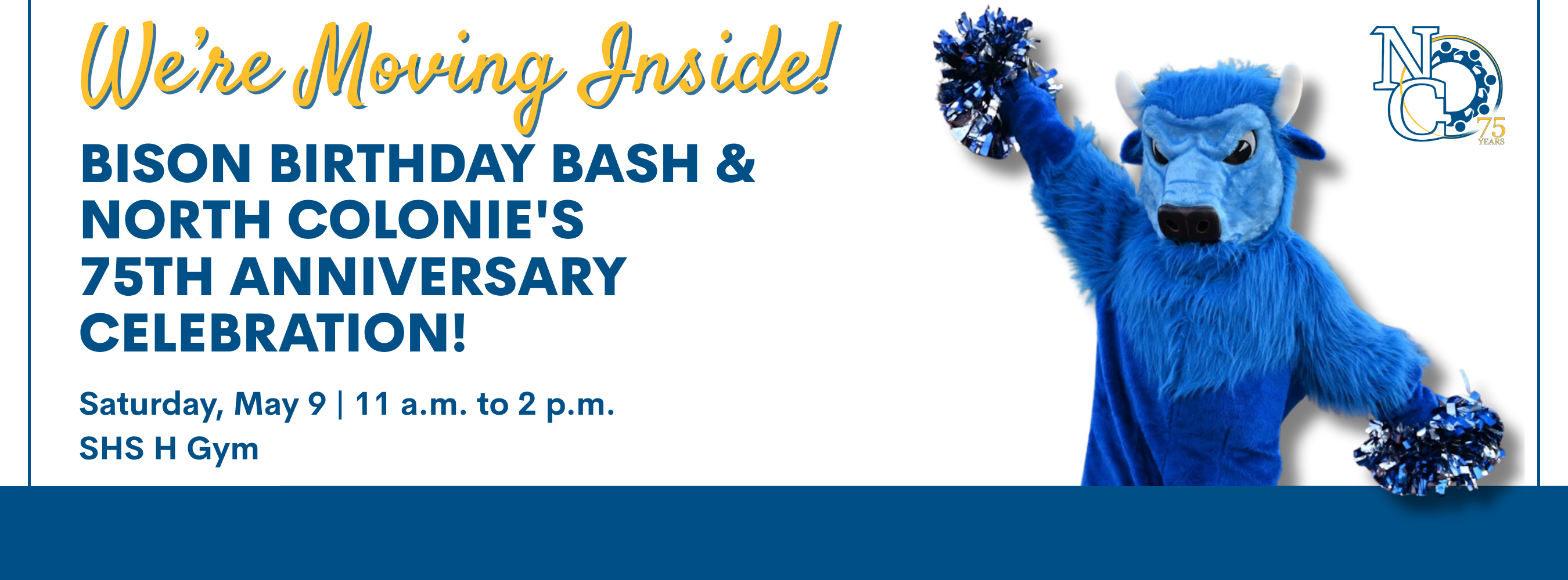 Bison birthday bash and north colonies 75th anniversary celebration 