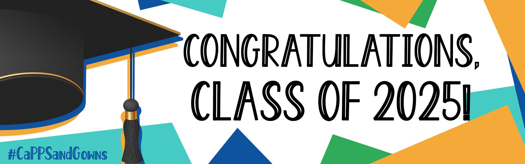 Congratulations, Class of 2025!