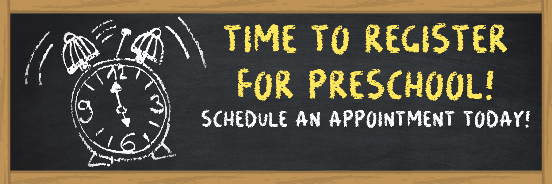 Time to register for preschool! Schedule an appointment today!