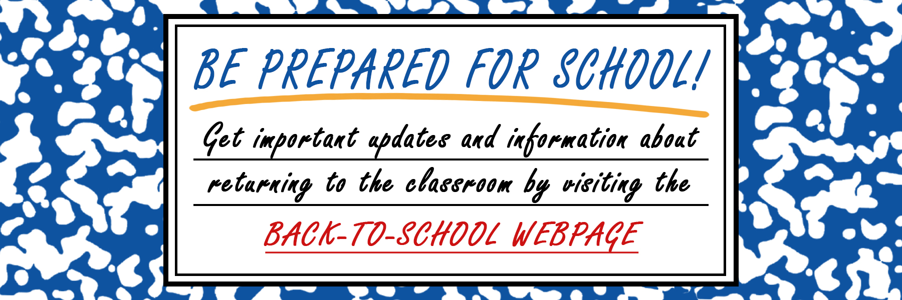 Blue and white pattern in background. White box with blue border containing white and blue text. Text reads: "Be prepared for school!"