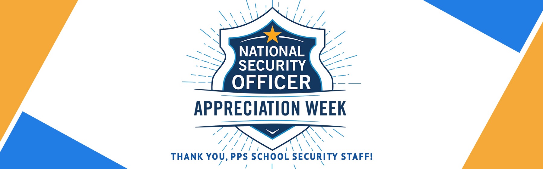 Blue, white, orange, and yellow background with text reading "National Security Officer Appreciation Week."