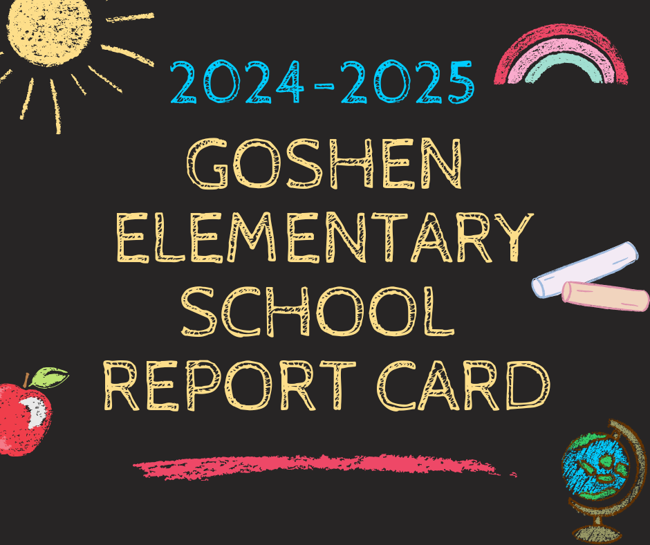 2024-2024 Goshen Elementary School Report Card