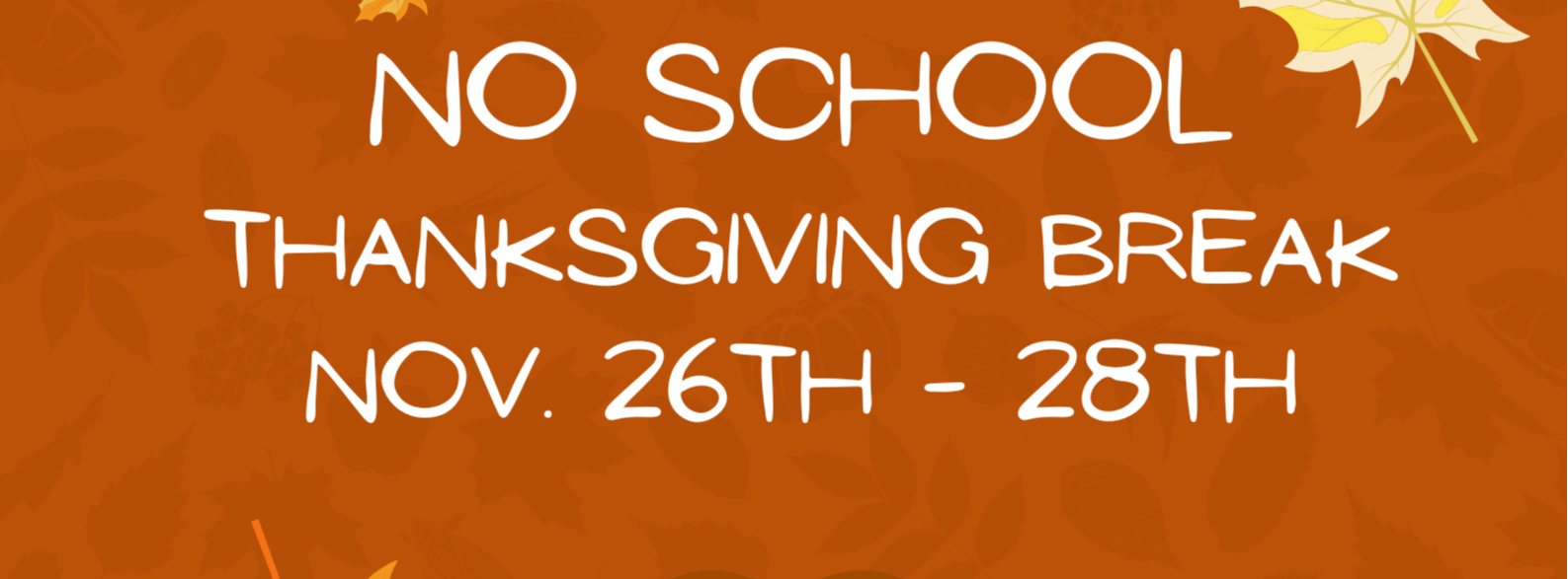 No School - Thanksgiving Break