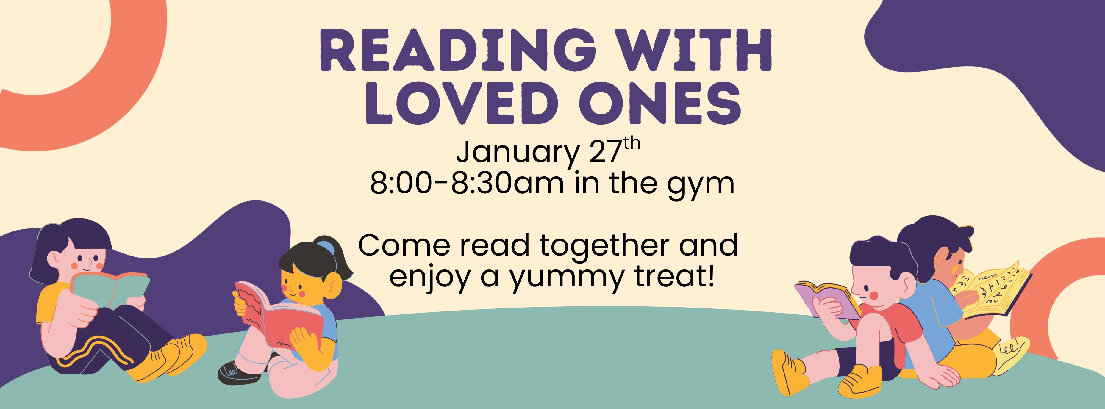 Reading With Loved Ones January 27th from 8:00-8:30am