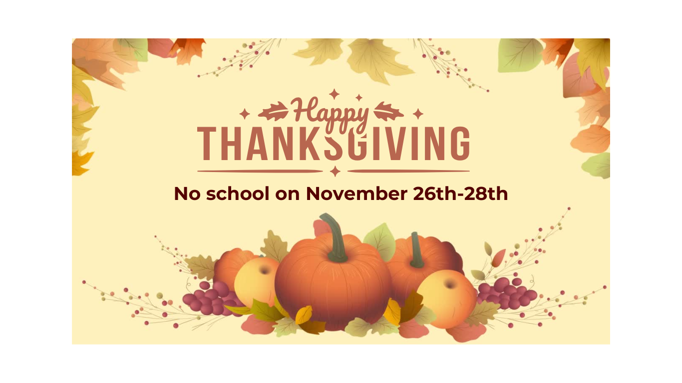 Pumpkins and leaves with words reading thanksgiving break