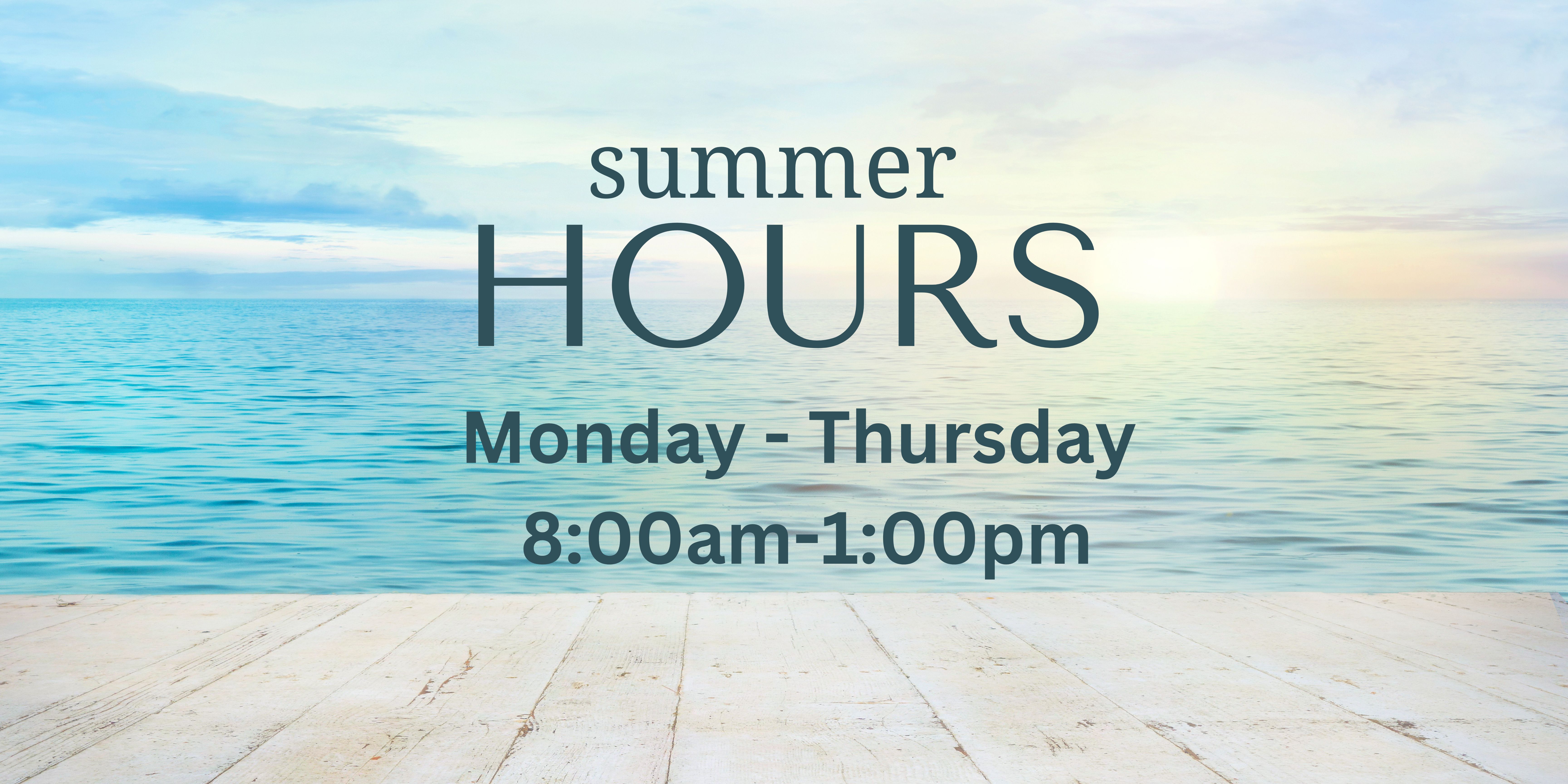 Summer Hours