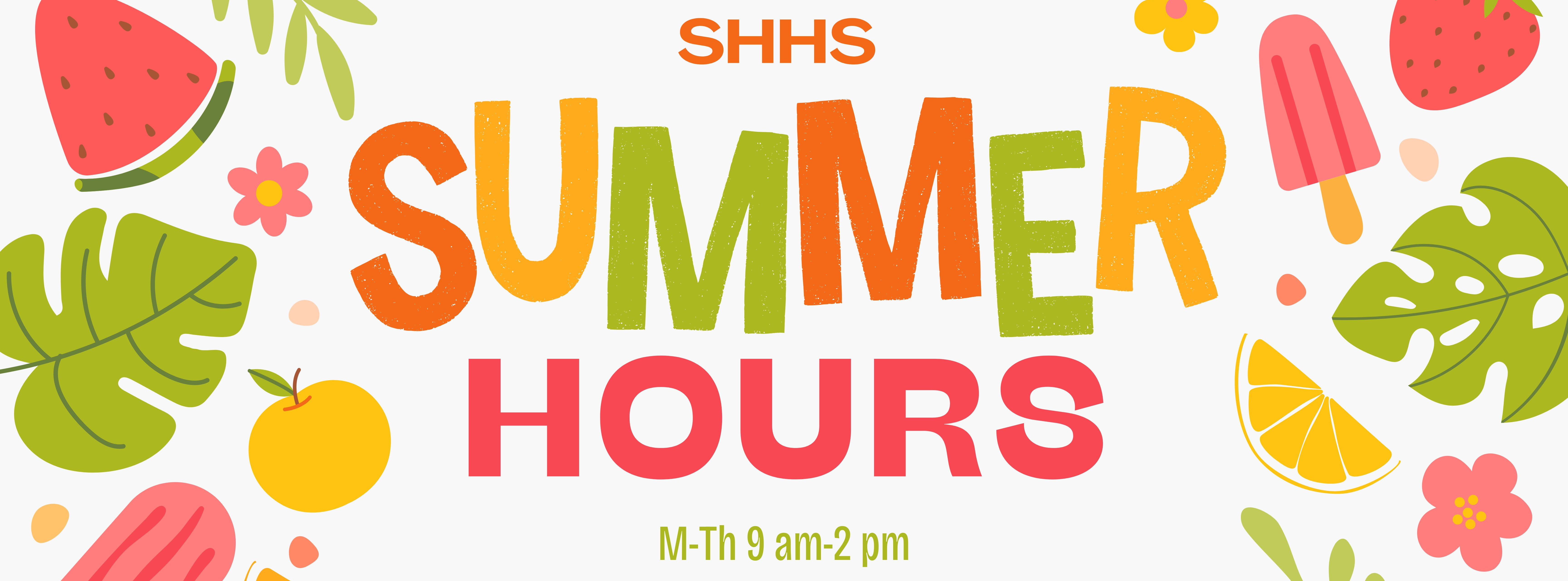 Summer Banner with hours- M-Th 9-2 pm