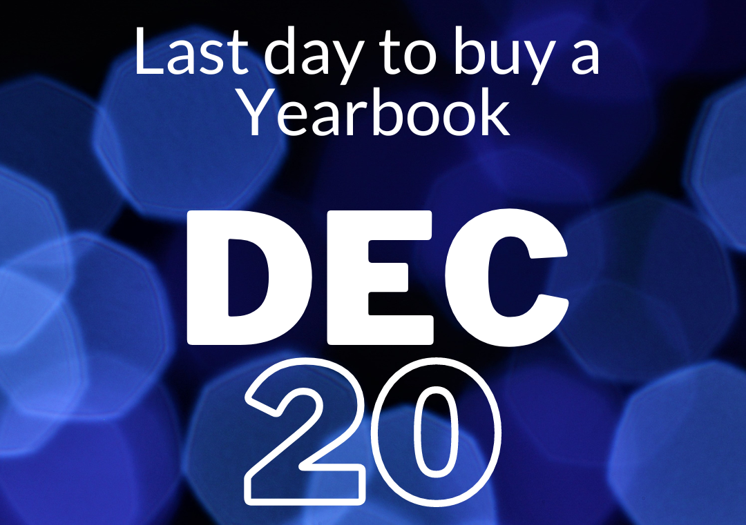 Last Day to buy a yearbook Dec 20