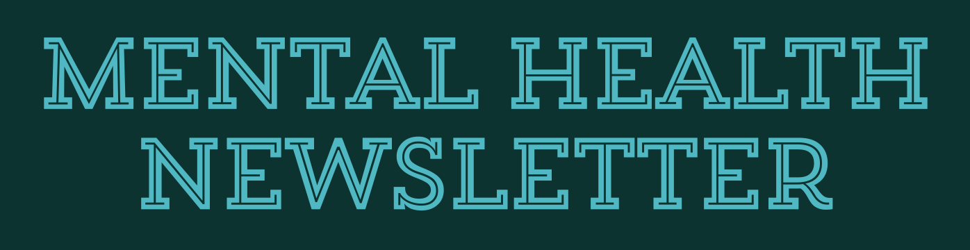 Mental health newsletter graphic