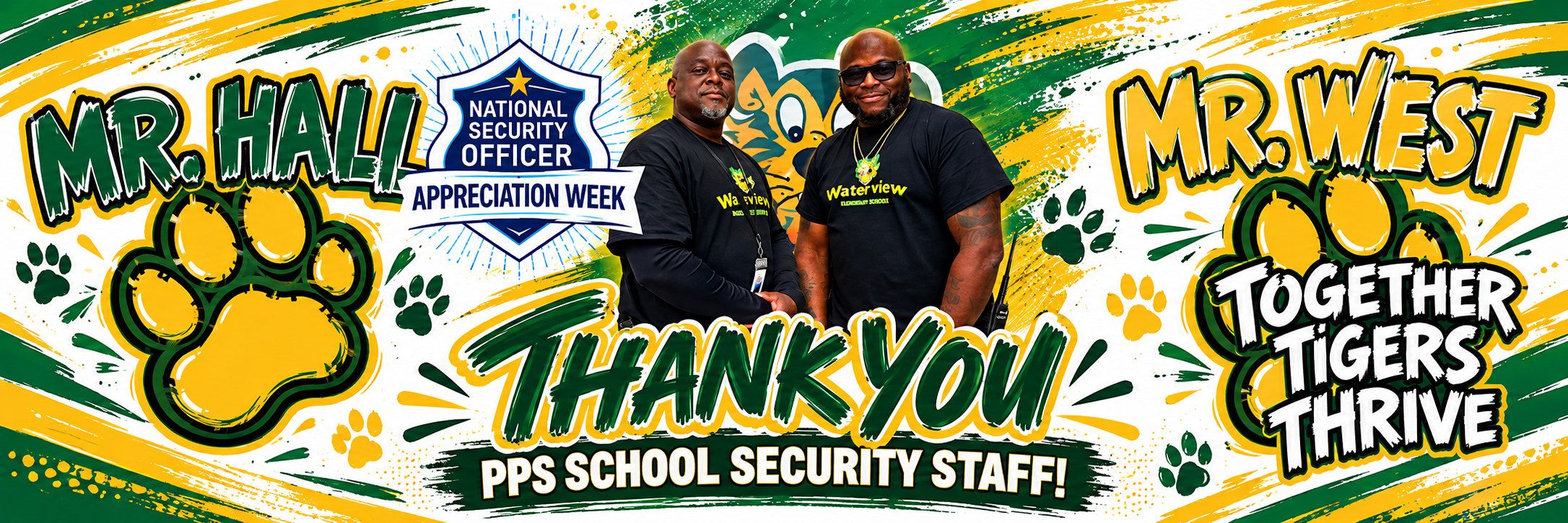 A poster has two men standing together. It says "Thank You" and "Together Tigers Thrive" with paw prints and "Mr. Hall" and "Mr. West" logos.
