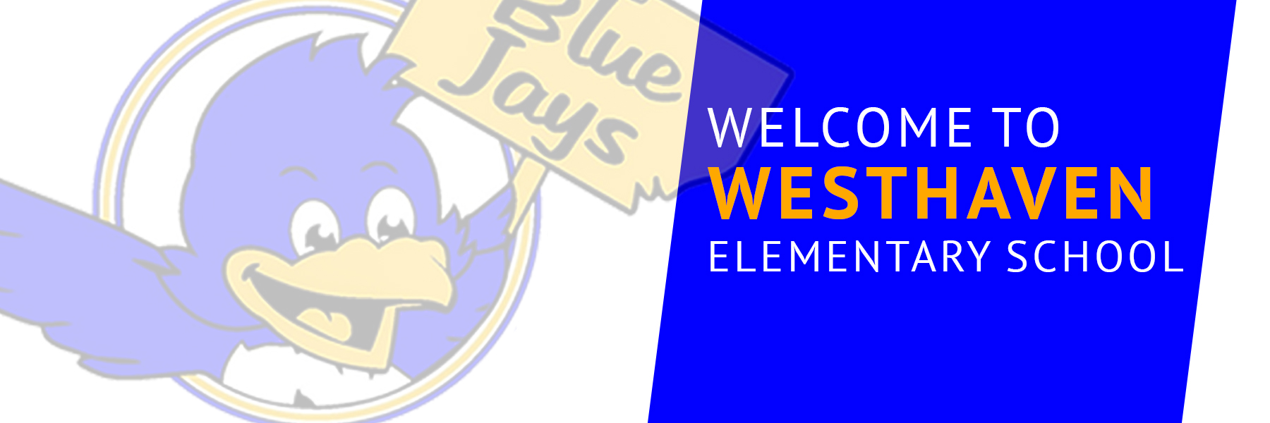 Welcome to Westhaven Elementary School!