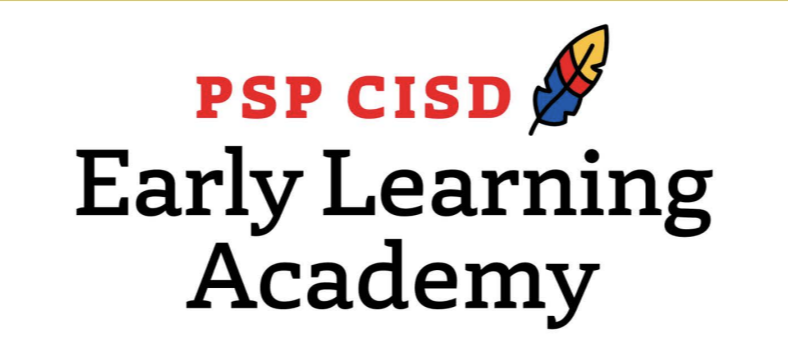 Early Learning Academy PSP CISD