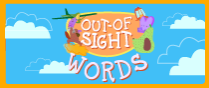 out of sight words