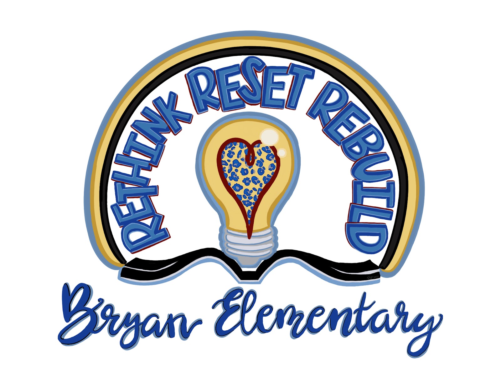 Bryan Elementary School Logo, Rethink, Reset, Rebuild
